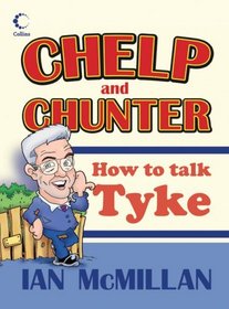 Chelp and Chunter: How to Talk Tyke