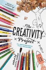 The Creativity Project: No Rules, Anything Goes, Awesometastic Storybuilding