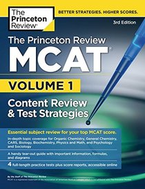 The Princeton Review MCAT, 3rd Edition: 4 Practice Tests + Complete Content Coverage (Graduate School Test Preparation)