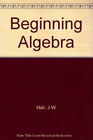 Beginning Algebra (Prindle, Weber  Schmidt Series in Mathematics)