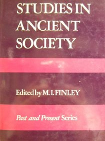 Studies in ancient society, (Past and present series)