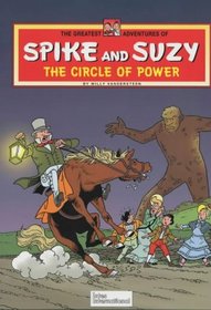 Circle of Power (Greatest Adventures of Spike & Suzy)