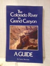 The Colorado River in Grand Canyon: A comprehensive guide to its natural and human history