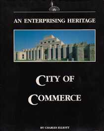 City of commerce: An enterprising heritage