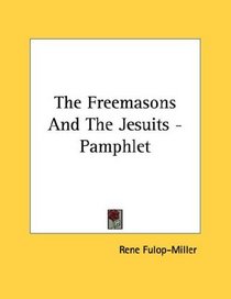The Freemasons And The Jesuits - Pamphlet