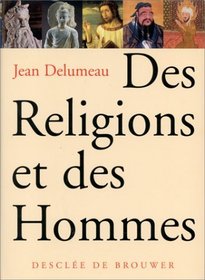 Des religions et des hommes (French Edition)