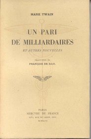 Un Pari de milliardaires et autres nouvelles