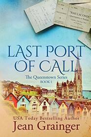 Last Port of Call (Queenstown, Bk 1)