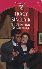 The Cat That Lives On Park Avenue (Silhouette Special Edition, No 9791)