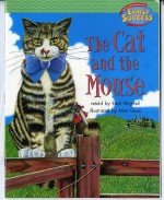 Houghton Mifflin Early Success: The Cat And The Mouse
