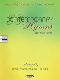 33 Contemporary Hymns: Yesterday's Songs for Today's Worship Piano Solo