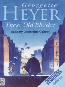 These Old Shades (Alastair, Bk 1) (Audio Cassette) (Unabridged)