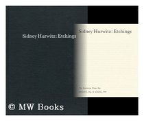 Sidney Hurwitz:  Etchings