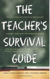 The Teacher's Survival Guide