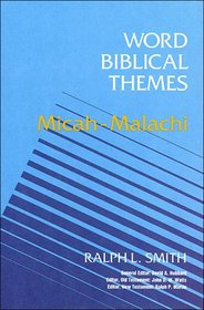 Micah-Malachi (Word Biblical Themes)