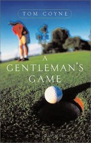A Gentleman's Game: A Novel