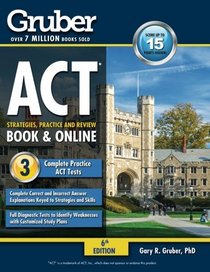 Gruber's ACT Strategies, Practice, and Review 2015-2016