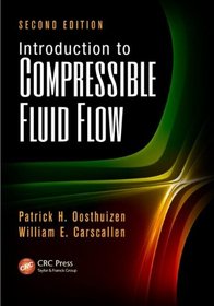 Introduction to Compressible Fluid Flow, Second Edition