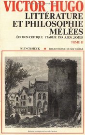 Litterature et philosophie melees (Bibliotheque du XIXe siecle ; 2) (French Edition)