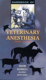 Handbook of Veterinary Anesthesia