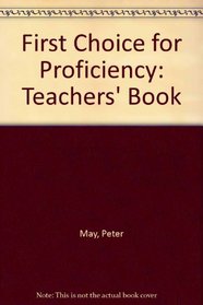 First Choice for Proficiency: Teachers' Book