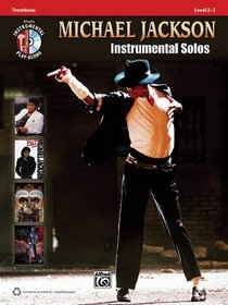 Michael Jackson Instrumental Solos: Trombone (Book & CD) (Pop Instrumental Solo Series)