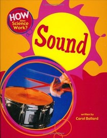Sound (How Does Science Work?)