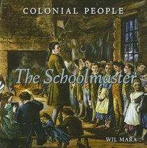 The Schoolmaster (Colonial People)
