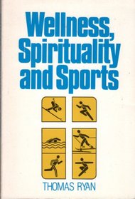 Wellness, spirituality, and sports