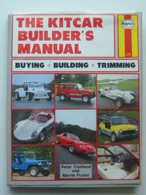 The Kitcar Builder's Manual: Buying, Building, Trimming (A Foulis motoring book)