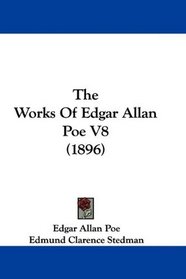 The Works Of Edgar Allan Poe V8 (1896)