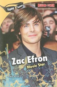 Zac Efron: Movie Star (Reading Power: Young and Famous)