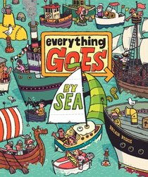 Everything Goes: By Sea