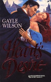 The Heart's Desire (Hearts, Bk 1) (Harlequin Historical, No 211)