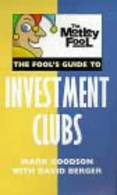 Fool's Guide to Investment Clubs (Motley Fool)