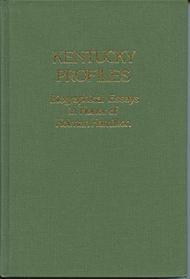 Kentucky Profiles: Biographical Essays in Honor of Holman Hamilton