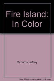 Fire Island: In Color