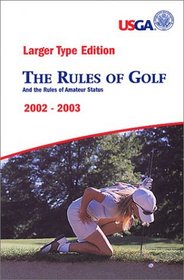Rules of Golf 2002-2003 (Larger Type Edition)