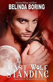 Last Wolf Standing (The Mystic Wolves)