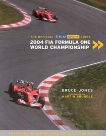 The Official Itv Sport Guide 2004 Fia Formula One Worl (Official itv Sport Guides)