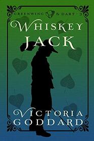 Whiskeyjack (Greenwing & Dart)
