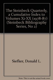The Steinbeck Quarterly, a Cumulative Index to Volumes Xi-XX (1978-87) (Steinbeck Bibliography Series, No 2)