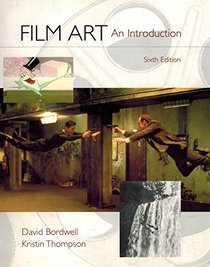 Instructor's Manual to accompany Film Art An Introduction Sixth Edition