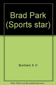 Brad Park (Sports star)