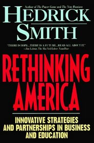 Rethinking America: Innovative Strategies and Partnerships in Business and Education