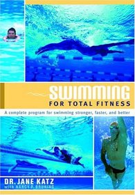 Swimming for Total Fitness : A Progressive Aerobic Program