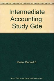 Student Study Guide to accompany Intermediate Accounting