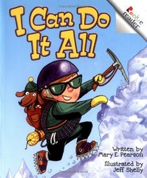 I Can Do It All (Turtleback School & Library Binding Edition) (Rookie Reader)