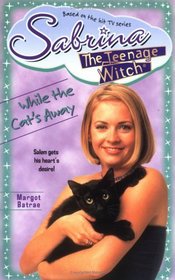 While the Cat's Away (Sabrina The Teenage Witch)