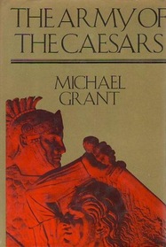 The Army of the Caesars